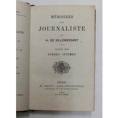 MEMOIRES D &#039;UN JOURNALISTE par H. DE VILLEMESSANT - SCENES INTIMES , 1876