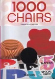 Charlotte Fiell - 1000 Chairs, Taschen, Arhitectura &amp; Design, Engleza, Brosata