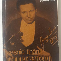 George Sbarcea - Vesnic tanarul George Enescu