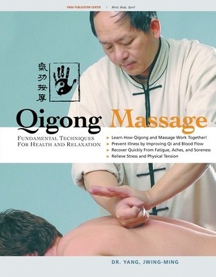 Qigong Massage: Fundamental Techniques for Health and Relaxation foto