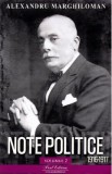 Note politice Vol.2: 1916-1917 - Alexandru Marghiloman