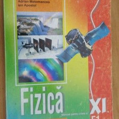 Fizica. Manual pentru clasa a XI-a- Simona Bratu, Adrian Motomancea, Ion Apostol