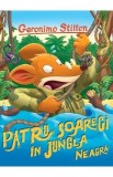 Patru soareci in jungla neagra - Geronimo Stilton