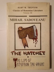 Mihail Sadoveanu - The Hatchet (Baltagul, lb. engleză, 1991, Classics of Romanian Literature)