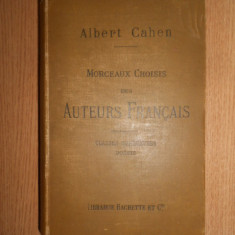Albert Cahen - Morceaux choisis des Auteurs Francais (1897, editie cartonata)