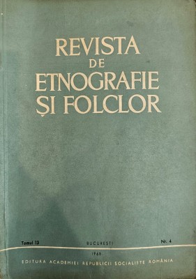Revista de etnografie și folclor, Tomul 13, 1968 foto