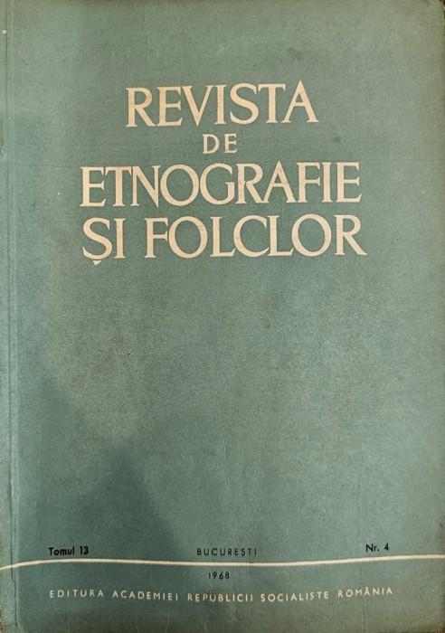 Revista de etnografie și folclor, Tomul 13, 1968