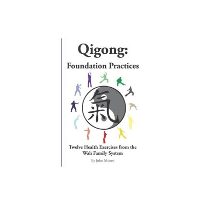 Qigong: Foundation Practices foto