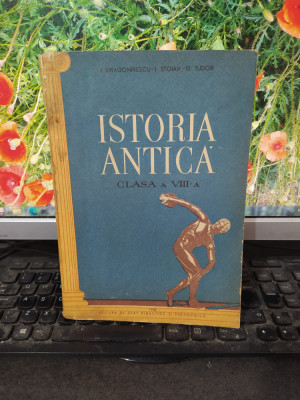 Istoria antică manual clasa VIII, Dragomirescu, Stoian, Tudor București 1958 008 foto