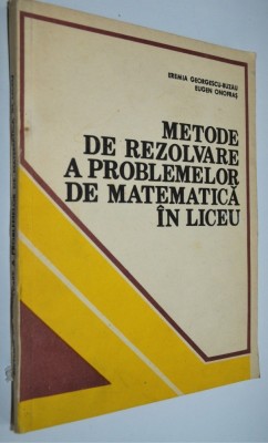 Metode de rezolvare a problemelor de matematica in liceu foto