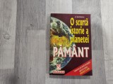 O scurta istorie a planetei Pamant de J.D.Macdougall