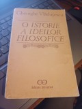Gheorghe Vlăduțescu - O istorie a ideilor filosofice
