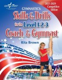Gymnastics: Skills &amp; Drills for the Level 1, 2 &amp; 3 Coach &amp; Gymnast