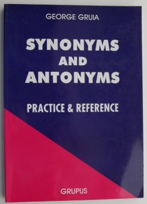Synonyms and Antonyms &amp;ndash; George Gruia foto
