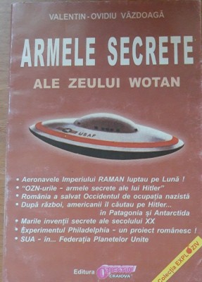 Armele secrete ale zeului Wotan - Valentin Ovidiu Văzdoagă foto