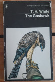 The Goshawk (T. H. White, 1951, ed. 1973)