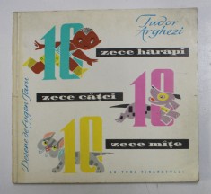 ZECE HARAPI , ZECE CATEI , ZECE MATE de TUDOR ARGHEZI, 1965 foto