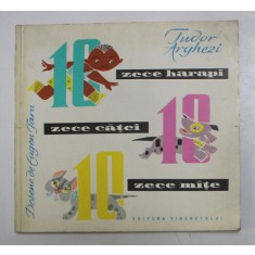 ZECE HARAPI , ZECE CATEI , ZECE MATE de TUDOR ARGHEZI, 1965