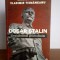 Vladimir Tismanenu; Marius Stan - Dosar Stalin