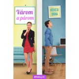 V&aacute;rom a p&aacute;rom - K&eacute;kesi D&oacute;ra