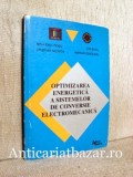Optimizarea energetica a sistemelor de conversie elctromecanica - Mina Emil Rosu, 1999, Tehnica