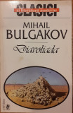 Diavoliada | Trored Anticariat, Mihail Bulgakov