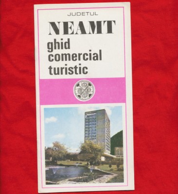 Neamt. ghid comercial turistic - 16 pagini foto