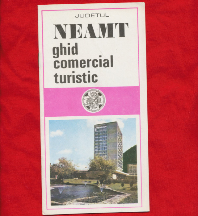 Neamt. ghid comercial turistic - 16 pagini