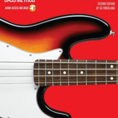 Hal Leonard Bass Method - Complete Edition: Books 1, 2 and 3 Bound Together in One Easy-To-Use Volume! [With Compact Disc]