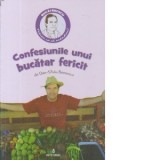 Confesiunile unui bucatar fericit - Dan-Silviu Boerescu