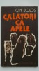 Ion Bolos - Calatori ca apele (1986, cu dedicatie si autograful autorului)
