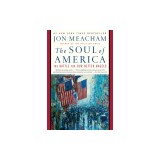 The Soul of America: The Battle for Our Better Angels