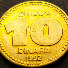 Moneda 10 DINARI / DINARA - YUGOSLAVIA, anul 1992 *cod 3248 B