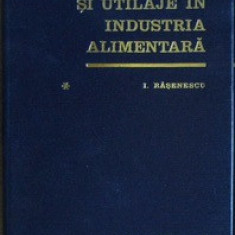 I. Rasenescu - Operatii si utilaje in industria alimentara 1