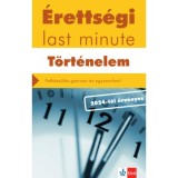 &Eacute;retts&eacute;gi Last minute - T&ouml;rt&eacute;nelem - Felk&eacute;sz&uuml;l&eacute;s gyorsan &eacute;s egyszerűen! - Baracs N&oacute;ra, 2024