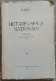 Hotare si spatii nationale - N. Iorga// 1938