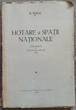 Hotare si spatii nationale - N. Iorga// 1938