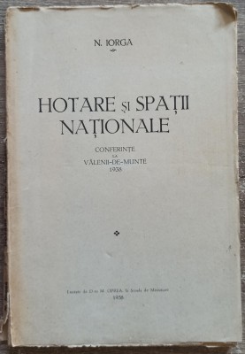 Hotare si spatii nationale - N. Iorga// 1938 foto