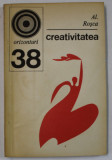 CREATIVITATEA de AL. ROSCA , 1972 , PREZINTA SUBLINIERI *