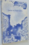 Integrare Europeana - Dana Victoria Savu