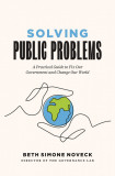 Solving Public Problems | Beth Simone Noveck, Yale University Press