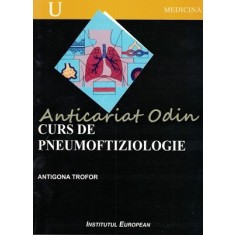 Curs De Pneumoftiziologie - Antigona Trofor