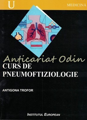 Curs De Pneumoftiziologie - Antigona Trofor foto