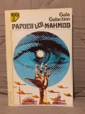 PAPUCII LUI MAHMUD-GALA GALACTION EDITURA GRAMAR 100+1 CAPODOPERE ALE ROMANULUI ROMANESC