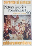 Gheorghe Cosma - Pictura istorica romaneasca (Editia: 1986)