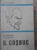 Introducere in Poezia lui G. Cosbuc - Octav Sulutiu (1970, Minerva) - Biografii, Memorii