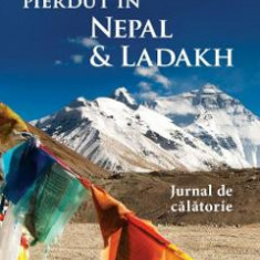 Pierdut in Nepal si Ladakh - Catalin Vrabie