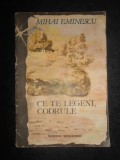 Mihai Eminescu - Ce te legeni, codrule