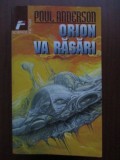 Orion va rasari (editia I)-Poul Anderson