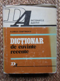 Dictionar de cuvinte recente - Florica Dimitrescu (Editura Albatros, 1982)